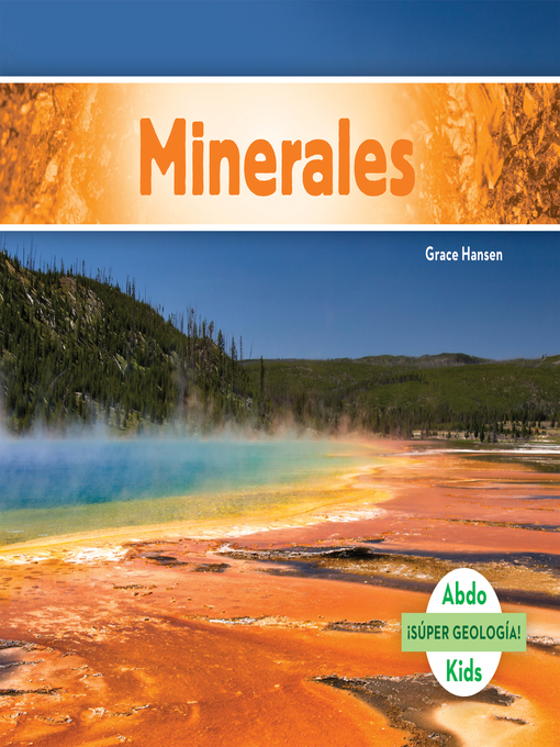 Title details for Minerales (Minerals) (Spanish Version) by Grace Hansen - Available